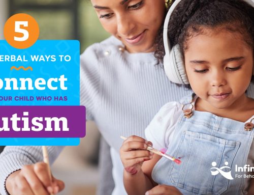 5 Nonverbal Ways to Connect With Your Child Who Has Autism